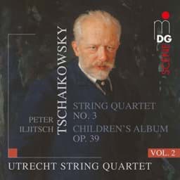 Zeige Details für Peter Iljitsch Tschaikowsky - Sämtliche Streichquartette Vol. 2 Bild von Peter Iljitsch Tschaikowsky - Sämtliche Streichquartette Vol. 2