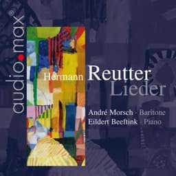 Zeige Details für Hermann Reutter - Lieder Bild von Hermann Reutter - Lieder