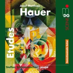 Zeige Details für Josef Matthias Hauer - Etudes, Op. 22 Bild von Josef Matthias Hauer - Etudes, Op. 22