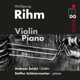 Zeige Details für Wolfgang Rihm - Werke für Violine und Klavier Bild von Wolfgang Rihm - Werke für Violine und Klavier