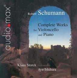 Zeige Details für Robert Schumann - Sämtliche Werke für Violoncello und Klavier Bild von Robert Schumann - Sämtliche Werke für Violoncello und Klavier