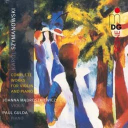 Zeige Details für Karol Szymanowski - Sämtliche Werke für Violine und Klavier Bild von Karol Szymanowski - Sämtliche Werke für Violine und Klavier