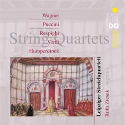 Zeige Details für G. Puccini, O. Respigih, R. Wagner u.a. - Streichquartette von Opernkomponisten Bild von G. Puccini, O. Respigih, R. Wagner u.a. - Streichquartette von Opernkomponisten