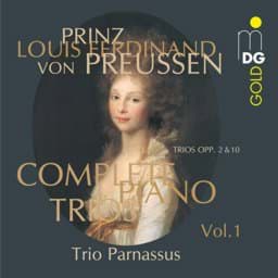 Zeige Details für Prinz Louis Ferdinand von Preußen - Sämtliche Klaviertrios Vol. 1 Bild von Prinz Louis Ferdinand von Preußen - Sämtliche Klaviertrios Vol. 1