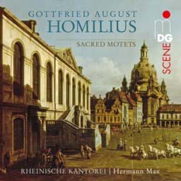 Zeige Details für Gottfried August Homilius - Geistliche Motetten Bild von Gottfried August Homilius - Geistliche Motetten