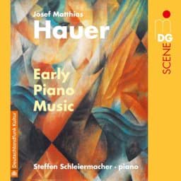 Zeige Details für Josef M. Hauer - Frühe Klaviermusik Bild von Josef M. Hauer - Frühe Klaviermusik