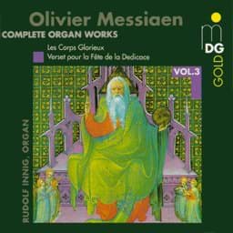 Zeige Details für Olivier Messiaen - Sämtliche Orgelwerke Vol. 3 Bild von Olivier Messiaen - Sämtliche Orgelwerke Vol. 3