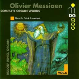 Zeige Details für Olivier Messiaen - Sämtliche Orgelwerke Vol. 6 Bild von Olivier Messiaen - Sämtliche Orgelwerke Vol. 6