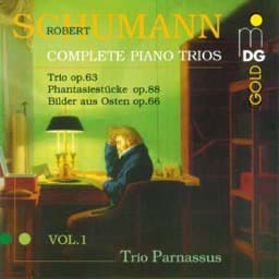 Zeige Details für Robert Schumann - Sämtliche Klaviertrios Vol. 1 Bild von Robert Schumann - Sämtliche Klaviertrios Vol. 1