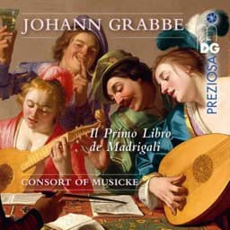 Zeige Details für Johann Grabbe - Il Primo Libro de Madrigali Bild von Johann Grabbe - Il Primo Libro de Madrigali