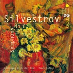 Zeige Details für Valentin Silvestrov - Sinfonie Nr. 6 Bild von Valentin Silvestrov - Sinfonie Nr. 6