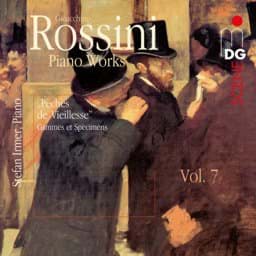 Zeige Details für Gioacchino Rossini - Klavierwerke Vol. 7 Bild von Gioacchino Rossini - Klavierwerke Vol. 7