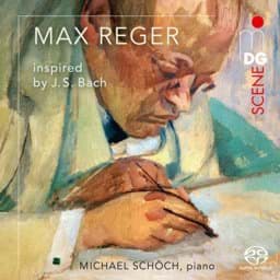 Zeige Details für Reger inspiriert von Bach - Klavierwerke Bild von Reger inspiriert von Bach - Klavierwerke