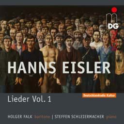 Zeige Details für Hanns Eisler - Lieder, Vol. 1 Bild von Hanns Eisler - Lieder, Vol. 1