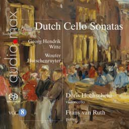 Zeige Details für G. H. Witte & W. Hutschenruyter - Cellosonaten Bild von G. H. Witte & W. Hutschenruyter - Cellosonaten