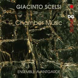 Zeige Details für Giacinto Scelsi - Kammermusik Bild von Giacinto Scelsi - Kammermusik