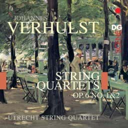 Zeige Details für Johannes Verhulst - Streichquartette Bild von Johannes Verhulst - Streichquartette