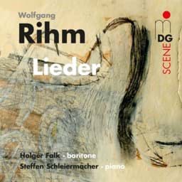 Zeige Details für Wolfgang Rihm - Lieder Bild von Wolfgang Rihm - Lieder